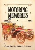 Motoring Memories  by GRIEVES, Robert 